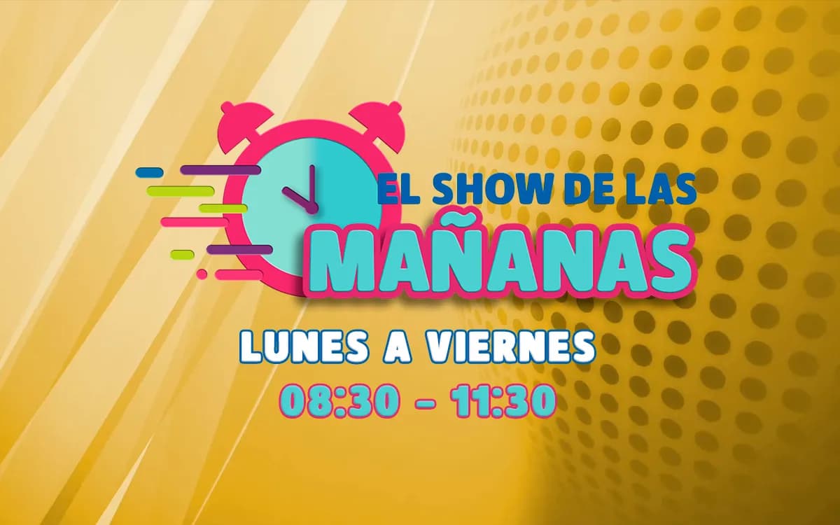 EL SHOW DE LAS MAÑANAS
